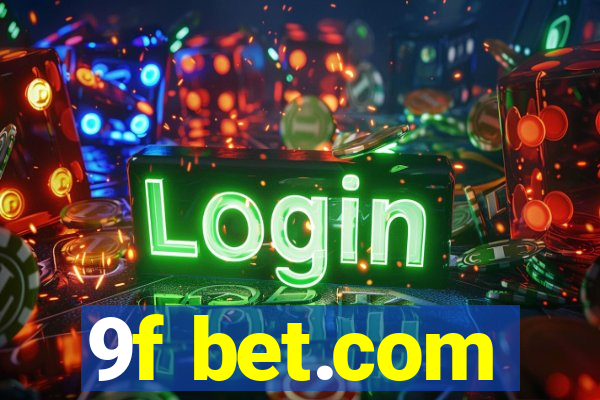 9f bet.com